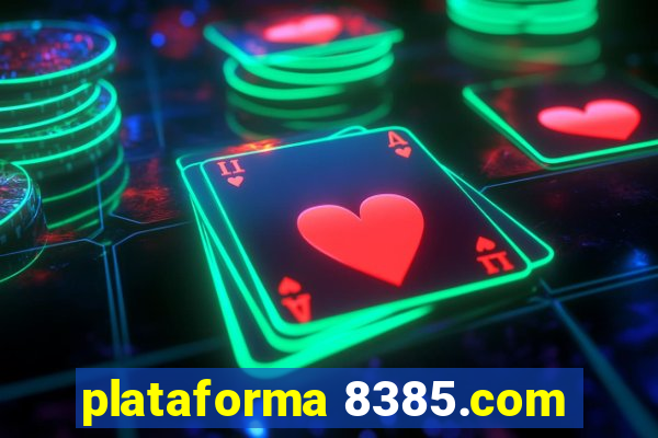 plataforma 8385.com